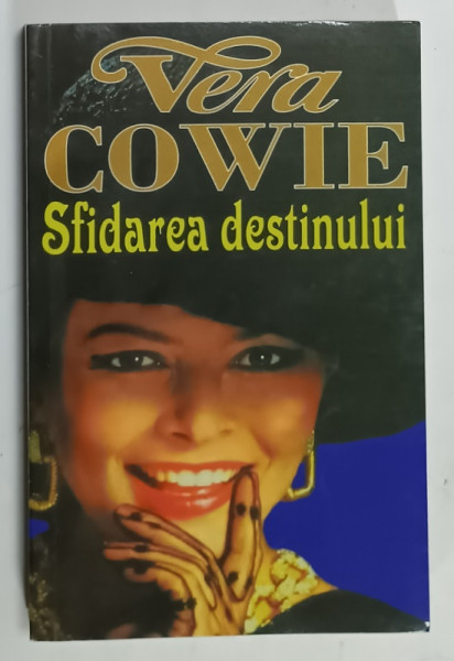 SFIDAREA DESTINULUI de VERA COWIE , 2020