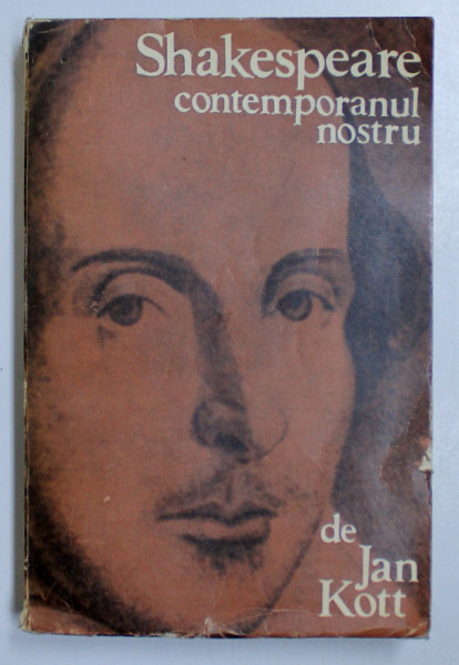 SHAKESPEARE, CONTEMPORANUL NOSTRU de JAN KOTT  1969