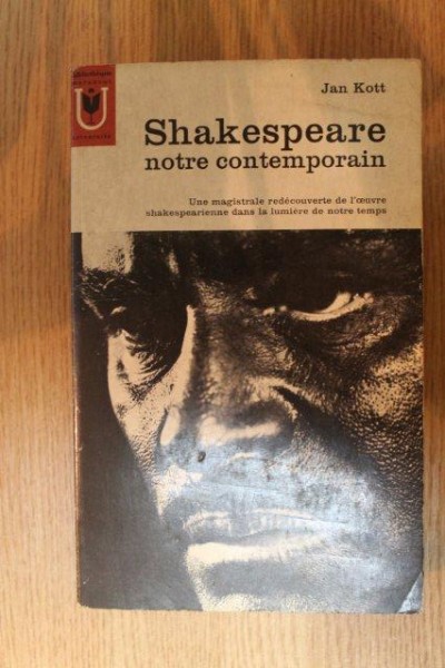 SHAKESPEARE , NOTRE CONTEMPORAIN de JAN KOTT , 1965