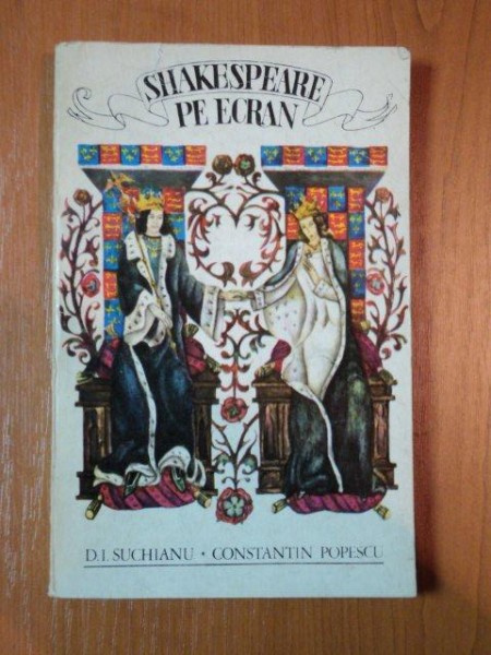 SHAKESPEARE PE ECRAN de D.I. SUCHIANU, CONSTANTIN POPESCU  1976