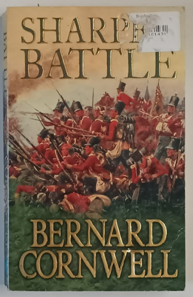 SHARPE ' S BATTLE , a novel by BERNARD CORNWELL , 1996