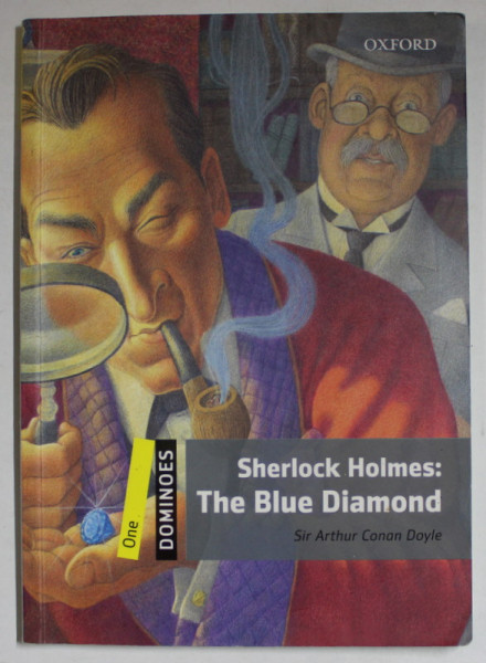 SHERLOCK HOLMES : THE BLUE DIAMOND by SIR ARTHUR CONAN DOYLE , text adaptation by BILL BOWLER , illustrated by SUSAN SCOTT , 2002 , PREZINTA INSEMNARI