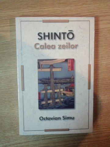 SHINTO CALEA ZEILOR de OCTAVIAN SIMU , 2008