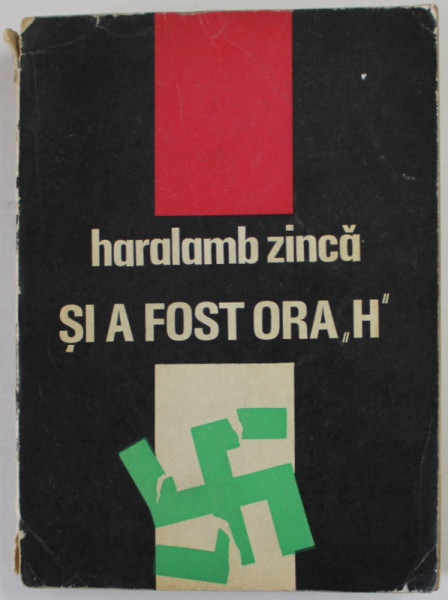 SI A FOST ORA '' H '' de HARALAMB ZINCA , 1971