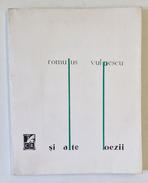 SI ALTE POEZII de ROMULUS VULPESCU , 1970 , DEDICATIE*