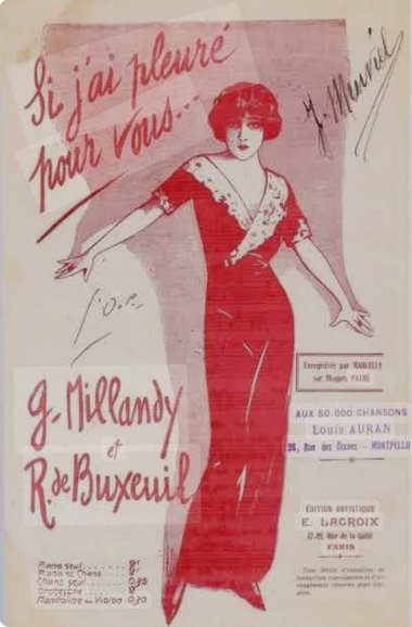 SI J ' AI PLEURE POUR VOUS ..., LA NOUVELLE VALSE POPULAIRE de GEORGES MILLANDY et RENE DE BUXEUIL , 1916 , PARTITURA