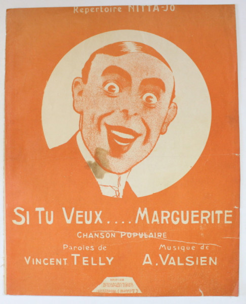 SI TU VEUX ...MARGUERITTE , CHANSON POPULAIRE , paroles de VINCENT TELLY , musique de A. VALSIEN , INTERBELICA , PARTITURA