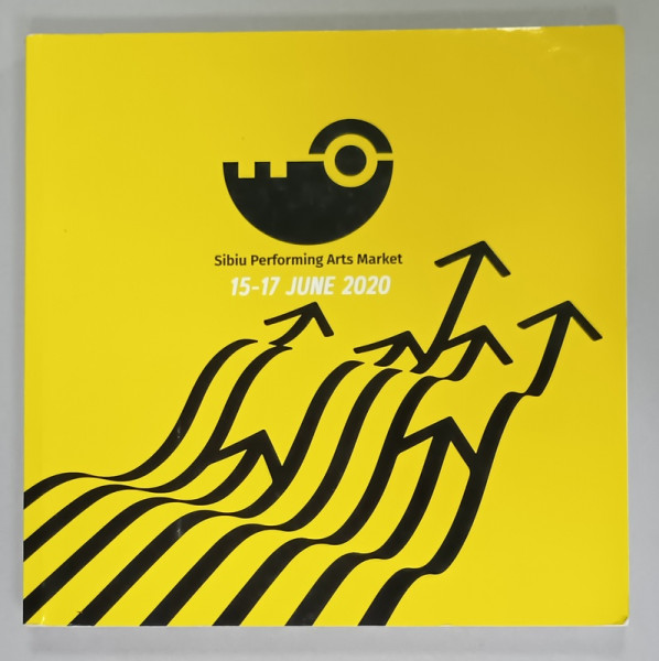 SIBIU PERFORMING ARTS MARKET , 15 -17 JUNE 2020