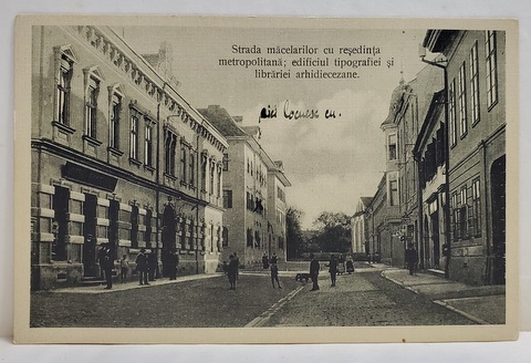 SIBIU - STRADA MACELARILOR CU RESEDINTA METROPOLITANA , TIPOGRAFIA SI LIBRARIA ARHIDIECEZANE , CARTE POSTALA , INTERBELICA