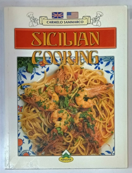 SICILIAN COOKING by CARMELO SAMMARCO , 1998