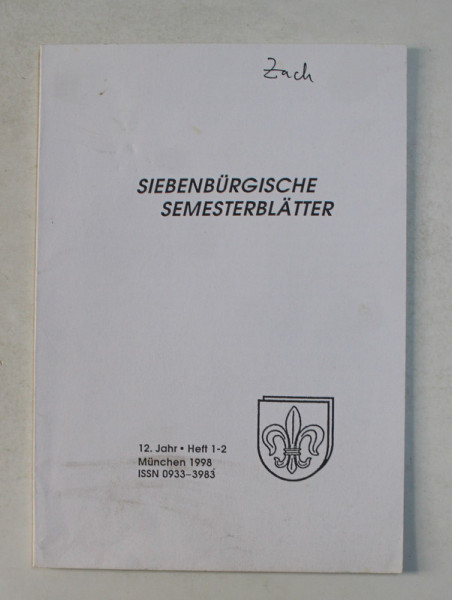 SIEBENBURGHISCHE SEMESTERBLATTER , HEFT 1 - 2 , MUNCHEN , 1998