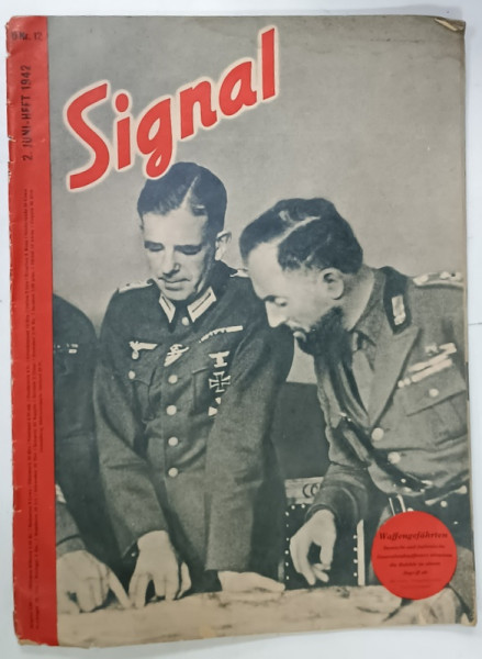 SIGNAL , REVISTA GERMANA  DE PROPAGANDA  MILITARA , BOGAT ILUSTRATA , TEXT IN LIMBA GERMANA ,  JUNI  , 1942