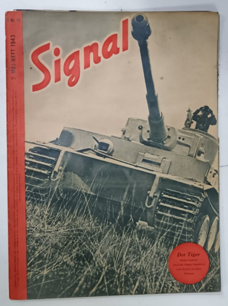 SIGNAL , REVISTA GERMANA  DE PROPAGANDA  MILITARA , BOGAT ILUSTRATA , TEXT IN LIMBA GERMANA ,  MAI  , 1942