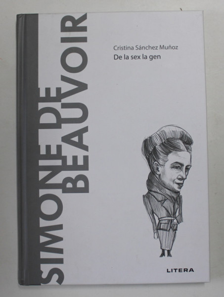 SIMONE DE BEAUVOIR - DE LA SEX LA GEN de CRISTINA SANCHEZ MUNOZ , 2021