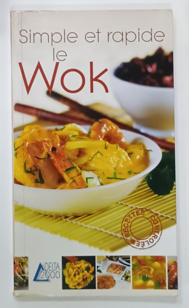 SIMPLE ET RAPIDE WOK par THIERRY LARRART , 2003