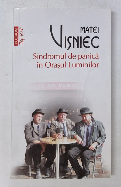 SINDROMUL DE PANICA IN ORASUL LUMINILOR de MATEI VISNIEC , 2012 *MICI DEFECTE