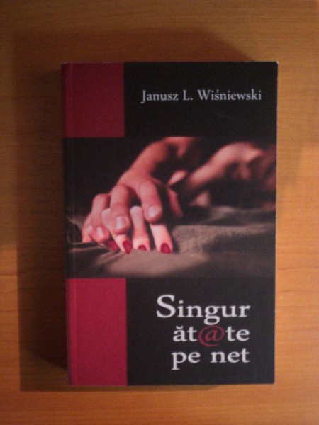 SINGURATATE PE NET de JANUSZ L. WISNIEWSKI