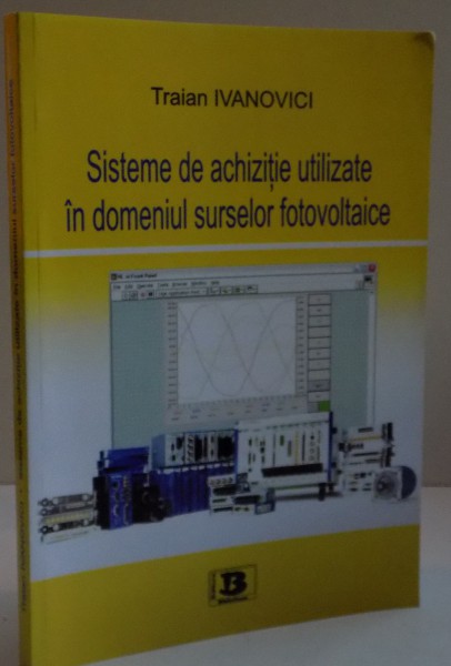 SISTEME DE ACHIZITIE UTILIZATE IN DOMENIUL SURSELOR FOTOVOLTAICE , 2012