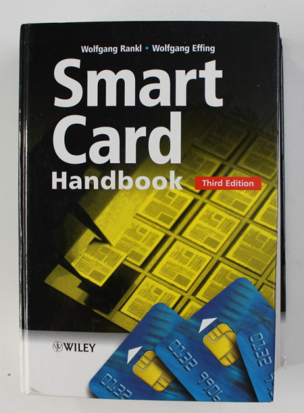 SMART CARD HANDBOOK by WOLFANG RANKL and WOLFGANG EFFING , 2003