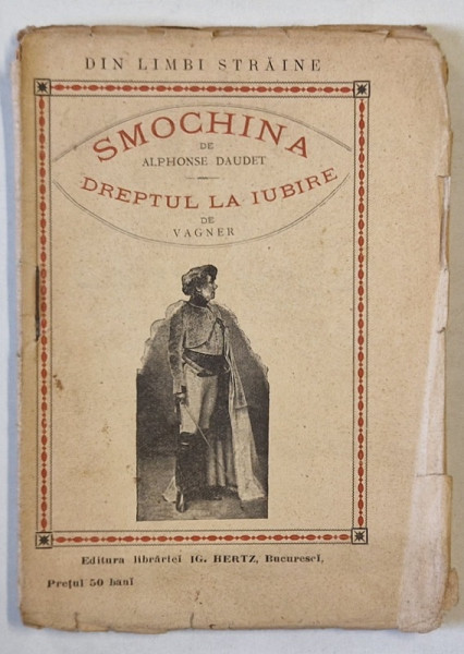 SMOCHINA de ALPHONSE DAUDET  / DREPTUL LA IUBIRE de VAGNER , CCA. 1900