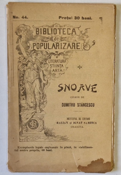 SNOAVE , culese de DUMITRU STANCESCU , EDITIE DE INDEPUT DE SECOL XX