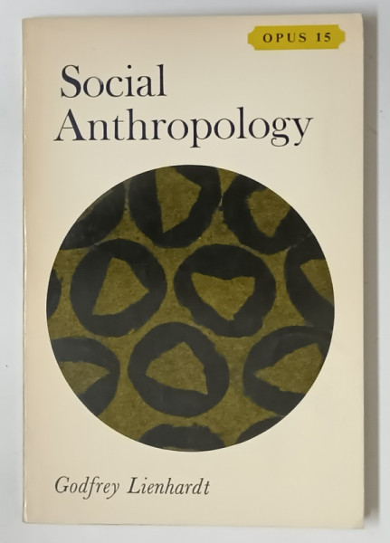 SOCIAL ANTHROPOLOGY by GODFREY LIENHARDT , 1967