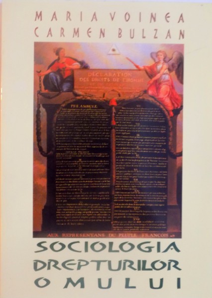 SOCIOLOGIA DREPTURILOR OMULUI de MARIA VOINEA, CARMEN BULZAN, 2003