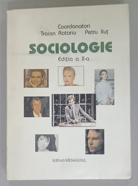 SOCIOLOGIE , coordonatori TRAIAN ROTARIU si PETRU ILUT, 1996