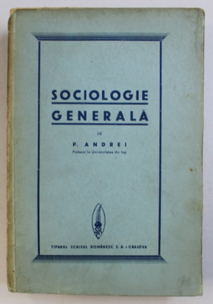 SOCIOLOGIE GENERALA de PETRE ANDREI, 1936