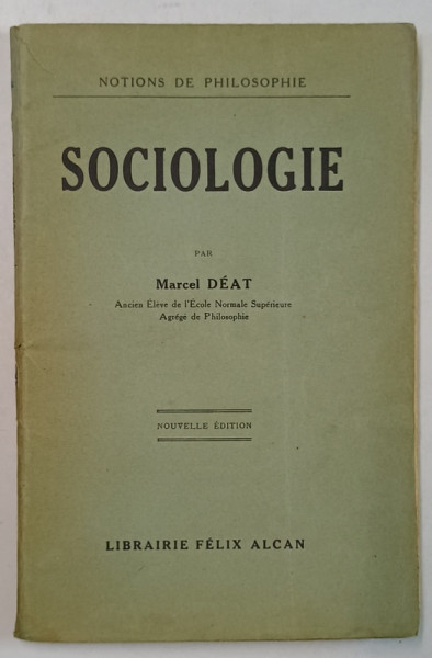 SOCIOLOGIE par MARCEL DEAT , 1930