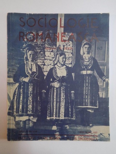 SOCIOLOGIE ROMANEASCA , DIRECTOR : D. GUSTI , ANUL II, NR. 5-6, MAI - IUNIE  1937