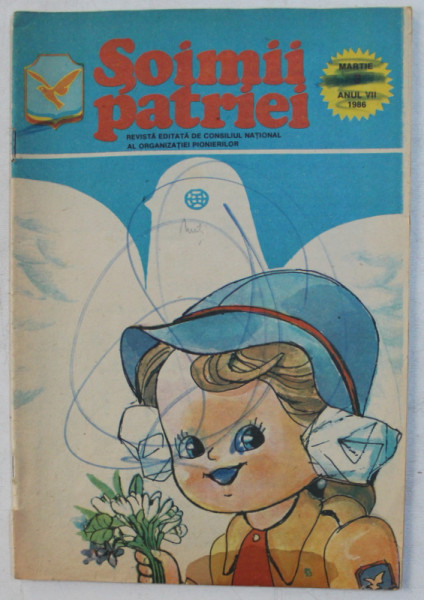 ' SOIMII PATRIEI ' REVISTA EDITATA DE CONSILIUL NATIONAL AL ORGANIZATIEI PIONIERILOR , ANUL VII , NR. 3 , MARTIE , 1986