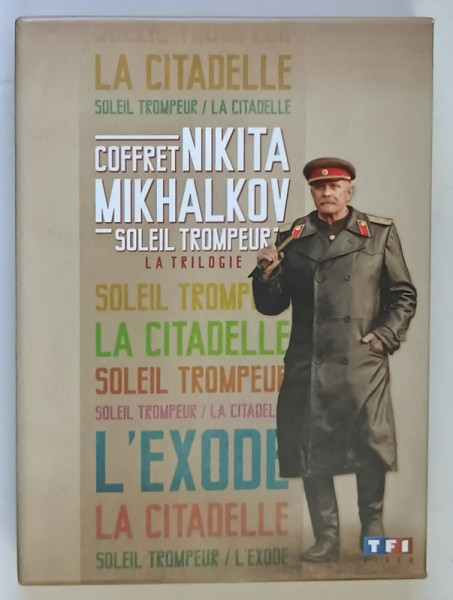 SOLEIL TROMPEUR / L ' EXODE / LA CITADELLE , COFFRET NIKITA MIKHALKOV , LA TRILOGIE , TOMES I - III , 2013 *CONTINE 3 DVD - URI