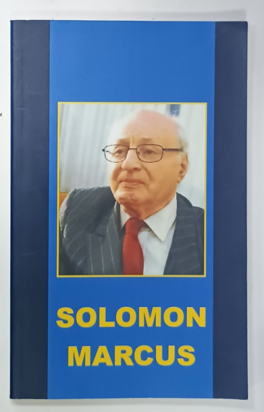 SOLOMON MARCUS , UNIVERSITATEA  APOLLONIA , IASI , DOCTOR HONORIS CAUSA , 7 MARTIE 2013