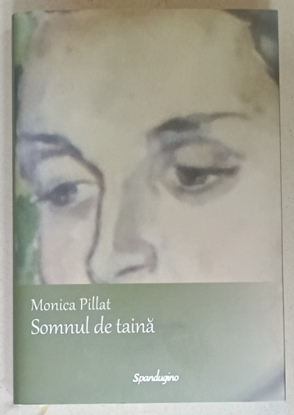 SOMNUL DE TAINA de MONICA PILLAT , 2023