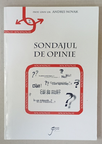 SONDAJUL DE OPINIE de ANDREI NOVAK , 1998 , DEDICATIE *