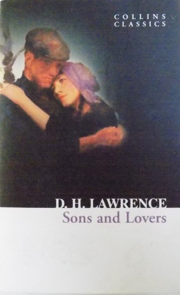 SONS AND LOVERS by D. H. LAWRENCE , 2010