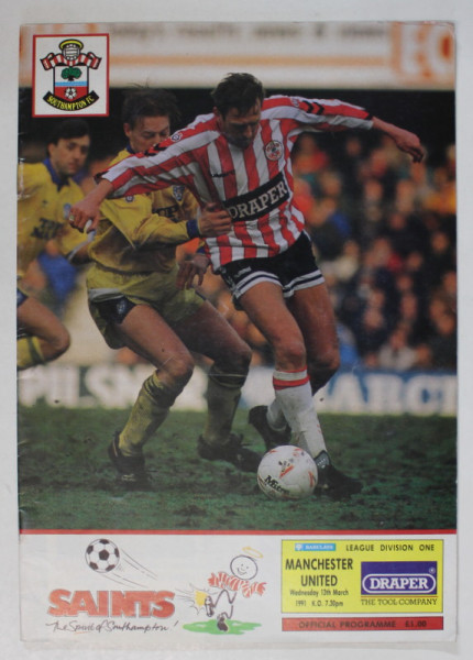 SOUTHAMPTON vs. MANCHESTER UNITED , CAIET PROGRAM , 1991