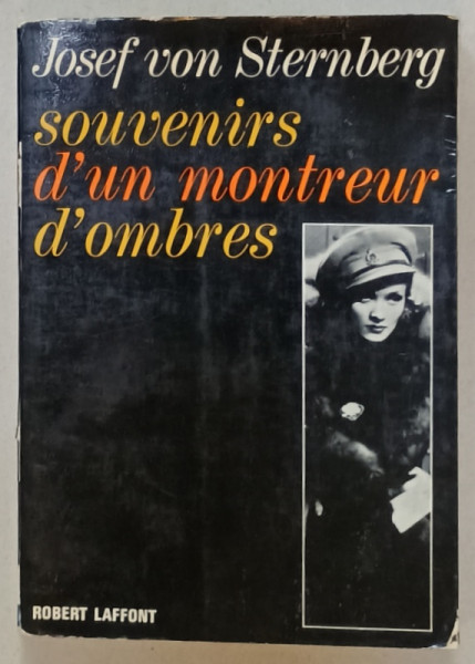 SOUVENIR D 'UN MONTREUR D ' OMBRES par JOSEF VON STERNBERG , 1966