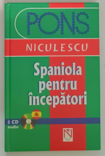 SPANIOLA PENTRU INCEPATORI de SUSANA CHIABRANDO , SIGRID HORSCHITZ , ANGELS VALERA , 2005 , * LIPSA CD