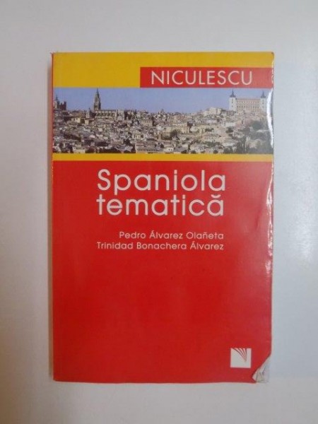 SPANIOLA TEMATICA de PEDRO ALVAREZ OLANETA , TRINIDAD BONACHERA ALVAREZ , 2007