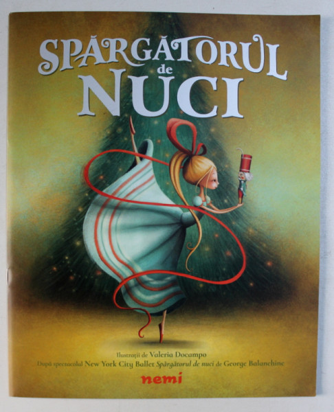 SPARGATORUL DE NUCI , ILUSTRATII de VALERIA DOCAMPO , 2017