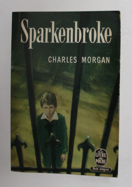SPARKENBROKE by CHARLES MORGAN , 1966