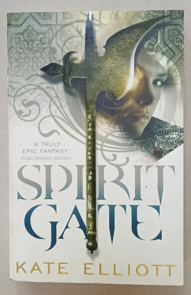 SPIRIT GATE by KATE ELLIOTT , 2007