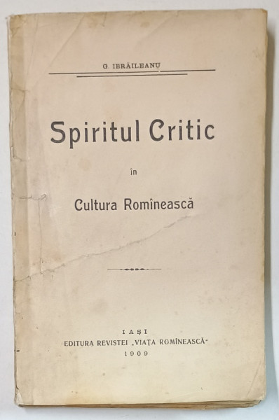 SPIRITUL CRITIC IN CULTURA ROMANEASCA de G. IBRAILEANU , 1909