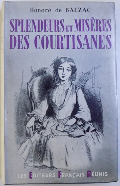 SPLENDEURS ET MISERES DES COURTISANES par HONORE DE BALZAC , 1955