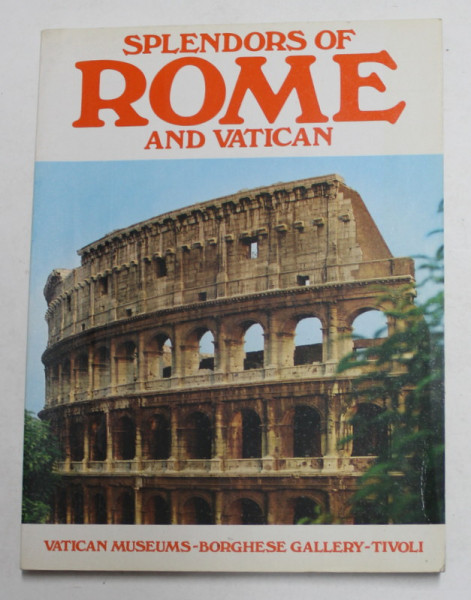 SPLENDORS OF ROME AND VATICAN by TULLIO POLIDORI , 1981