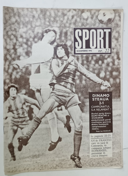 SPORT , REVISTA ILUSTRATA , NR. 22 , 1972