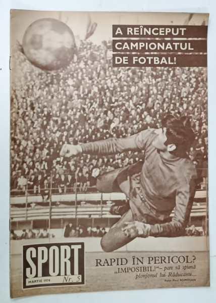 SPORT , REVISTA ILUSTRATA , NR. 5 , 1974