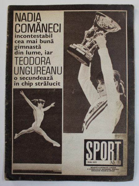 SPORT , REVISTA LUNARA A CONSILIULUI NATIONAL PENTRU EDUCATIE FIZICA SI SPORT , NR. 5 , MAI , 1977